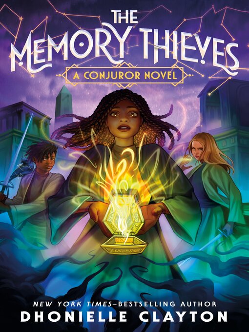 Title details for The Memory Thieves by Dhonielle Clayton - Available